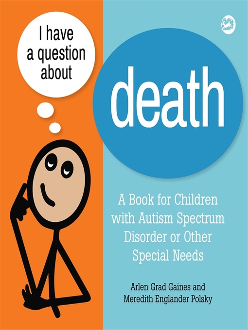 Title details for I Have a Question about Death by Arlen Grad Gaines - Available